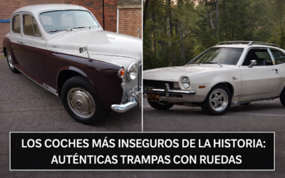 Los coches más inseguros de la historia: auténticas trampas con ruedas