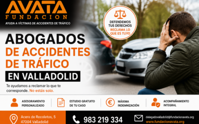 Abogados de accidentes de tráfico en Valladolid: por qué Fundación AVATA puede marcar la diferencia tras un siniestro
