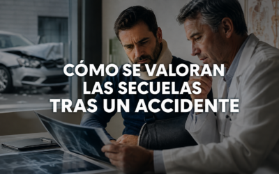 Cómo se valoran las secuelas tras un accidente de tráfico